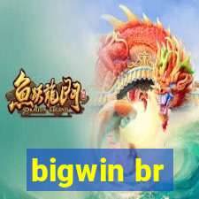 bigwin br