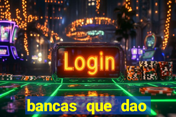 bancas que dao bonus no cadastro