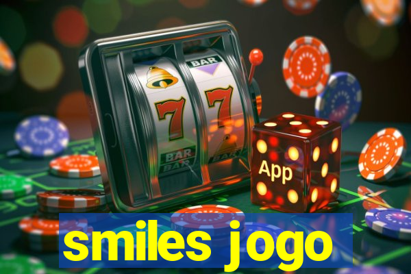 smiles jogo