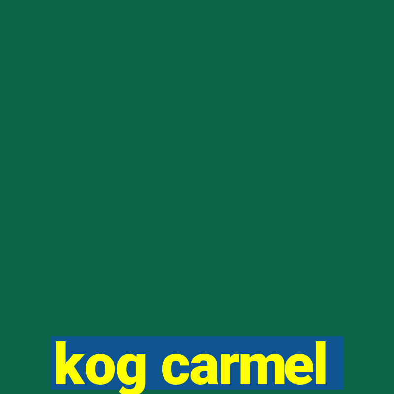 kog carmel