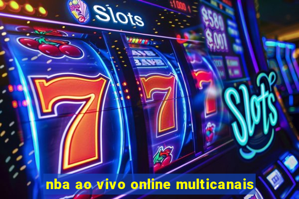 nba ao vivo online multicanais