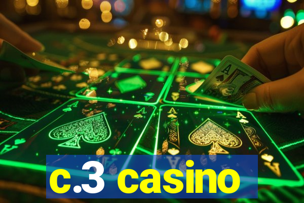 c.3 casino