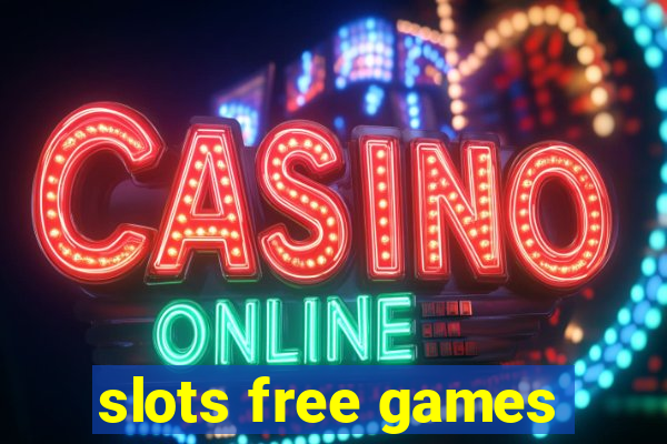 slots free games