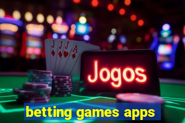 betting games apps