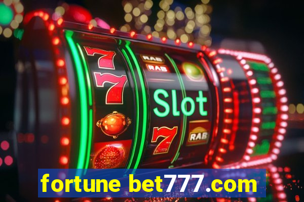 fortune bet777.com