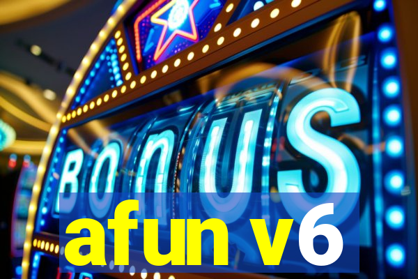 afun v6