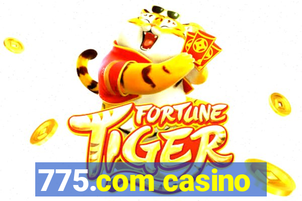 775.com casino