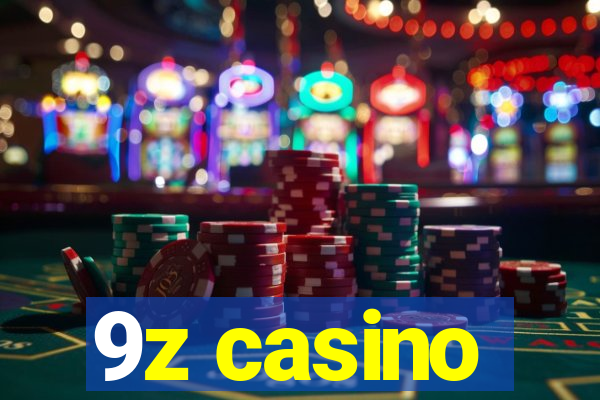 9z casino