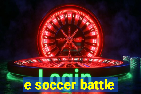 e soccer battle