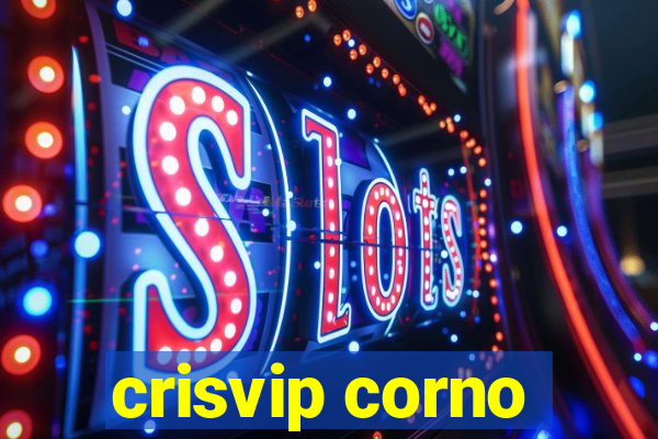 crisvip corno