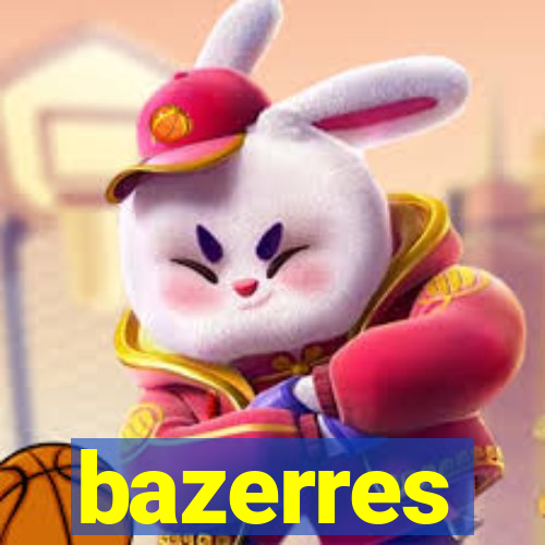 bazerres