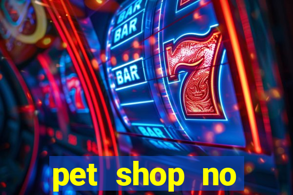 pet shop no cruzeiro do sul aparecida de goiania