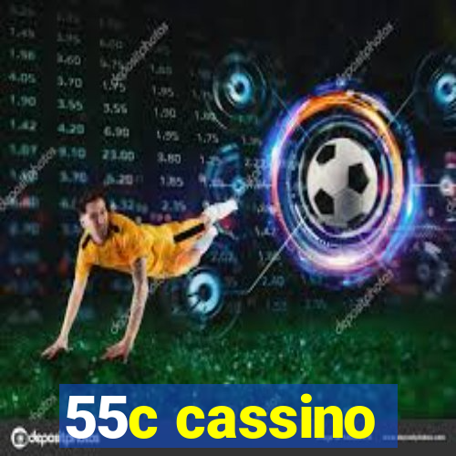 55c cassino