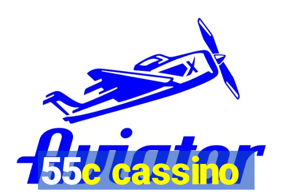 55c cassino