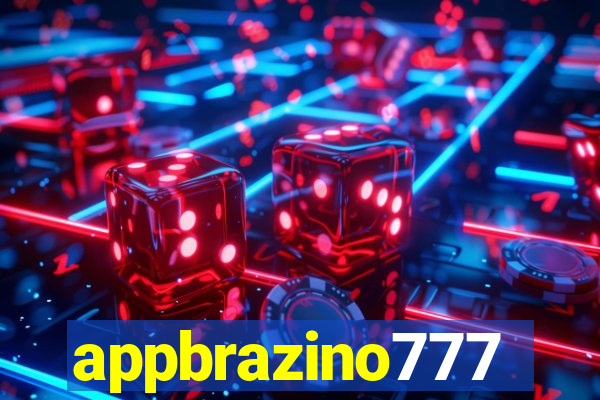 appbrazino777