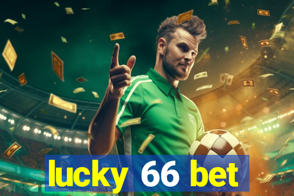 lucky 66 bet