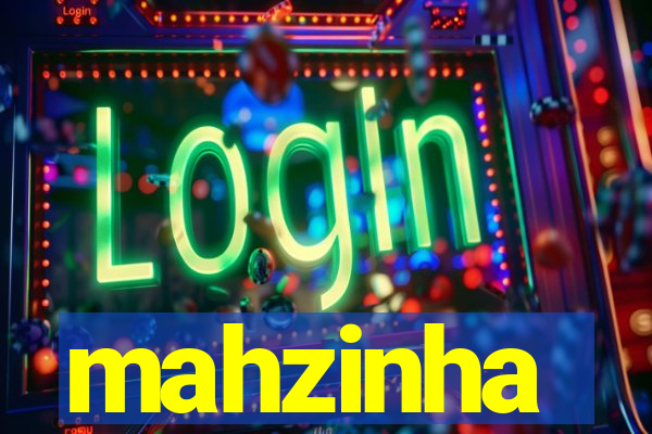 mahzinha