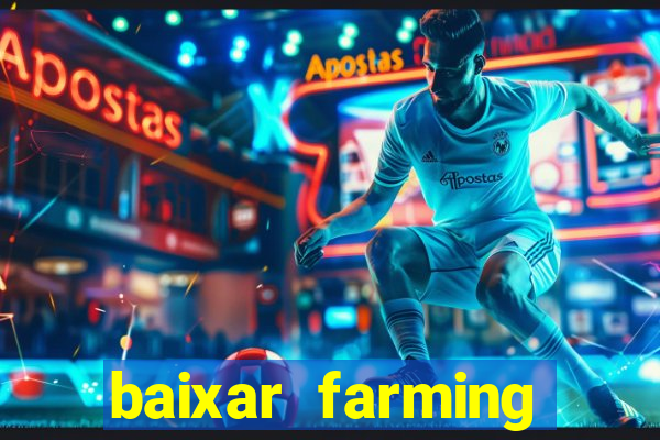 baixar farming simulator 18 dinheiro infinito