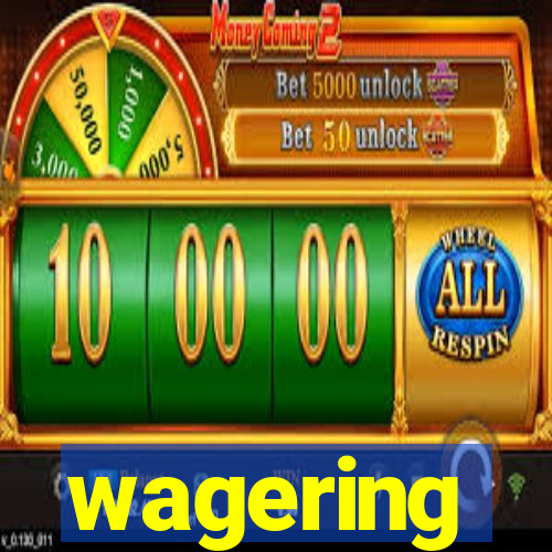 wagering