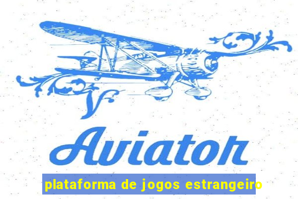 plataforma de jogos estrangeiro