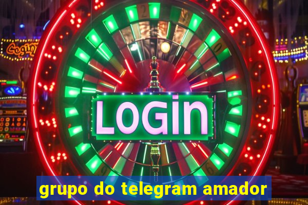 grupo do telegram amador