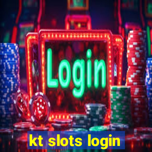 kt slots login