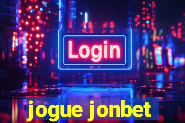 jogue jonbet