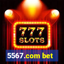 5567.com bet