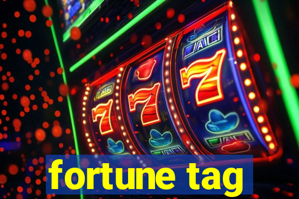 fortune tag