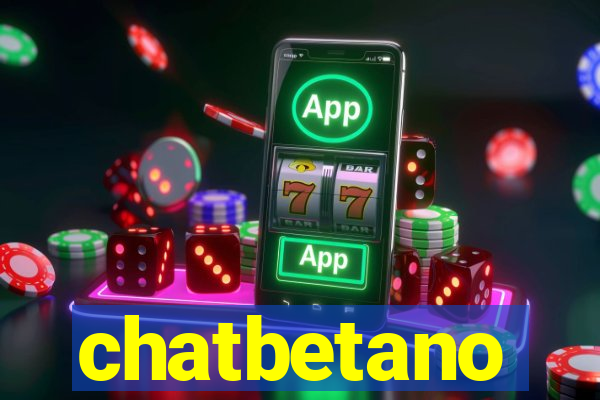 chatbetano