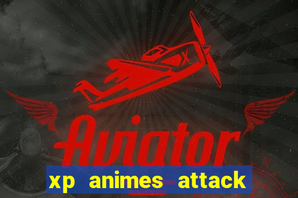 xp animes attack on titan