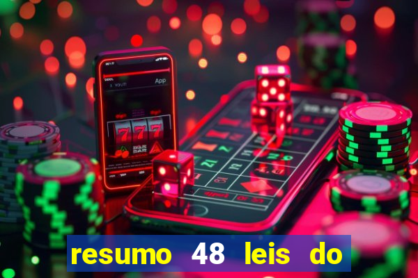 resumo 48 leis do poder pdf