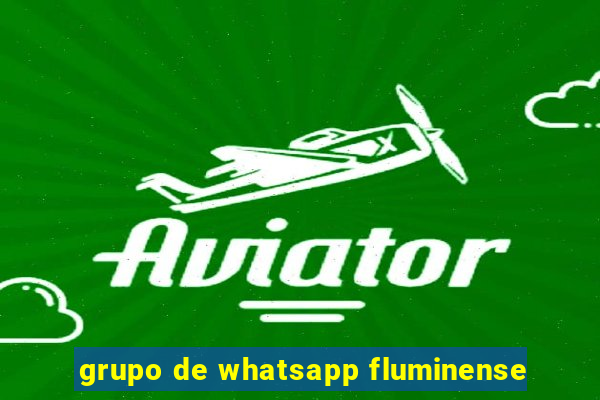 grupo de whatsapp fluminense