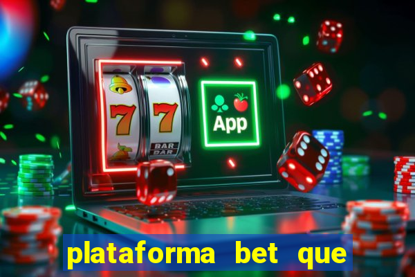 plataforma bet que paga ao se cadastrar