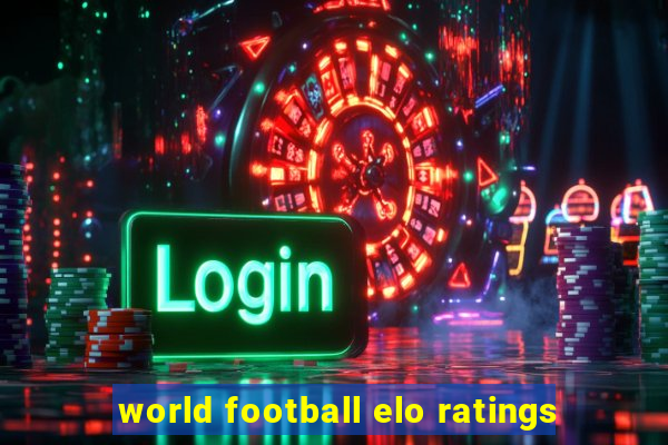 world football elo ratings