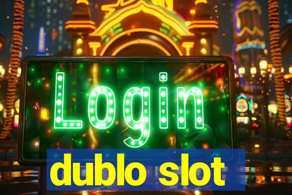 dublo slot