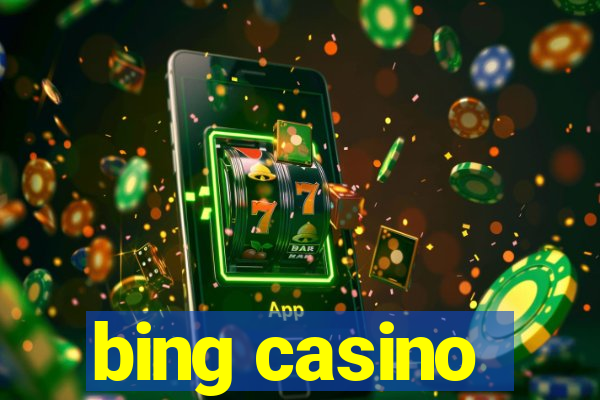 bing casino