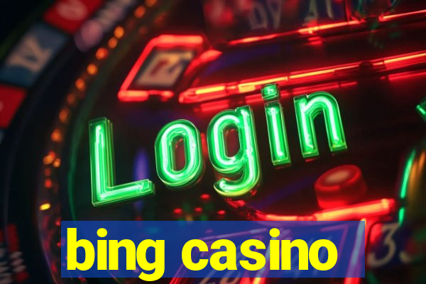 bing casino