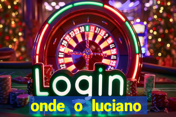 onde o luciano huck mora