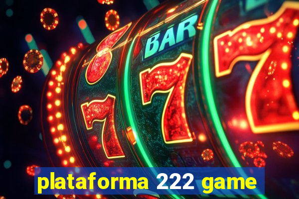 plataforma 222 game