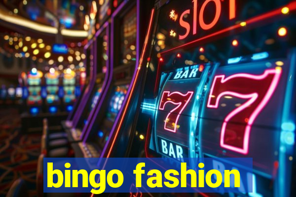 bingo fashion