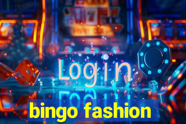 bingo fashion