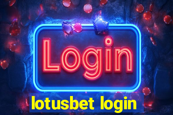 lotusbet login