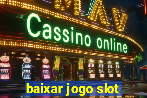 baixar jogo slot