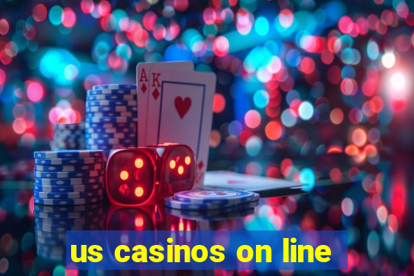 us casinos on line