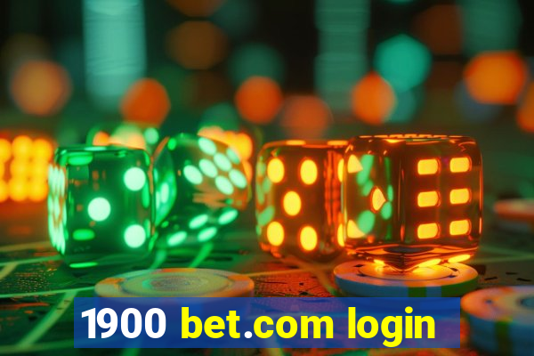 1900 bet.com login