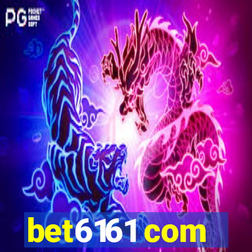 bet6161 com