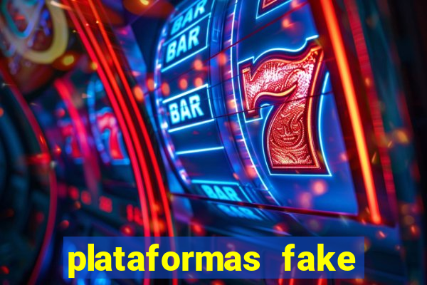 plataformas fake para brincar