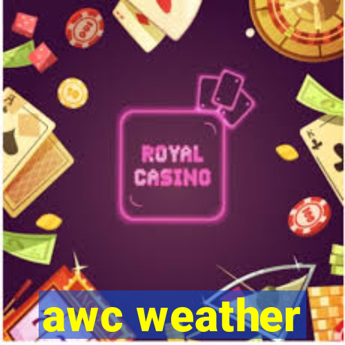 awc weather