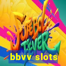 bbvv slots